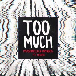 Marshmello & Imanbek Ft. Usher - Too Much